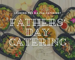 Fathers’ Day Catering For 5-8 Pax